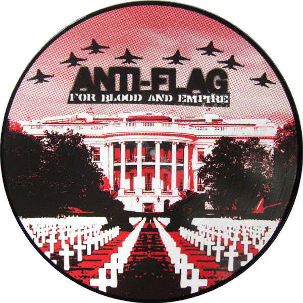 Anti-Flag : For Blood And Empire (LP, Album, Pic)