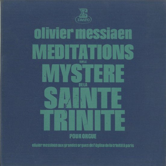 Olivier Messiaen : Méditations Sur Le Mystère De La Sainte Trinité - Pour Orgue (2xLP)