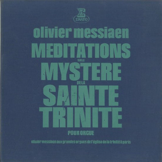 Olivier Messiaen : Méditations Sur Le Mystère De La Sainte Trinité - Pour Orgue (2xLP)