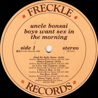Uncle Bonsai : Boys Want Sex In The Morning (LP, Album)