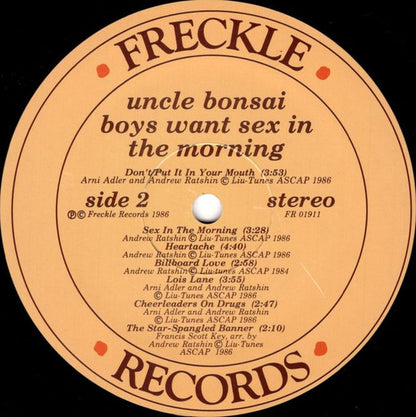 Uncle Bonsai : Boys Want Sex In The Morning (LP, Album)
