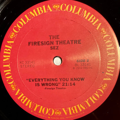 Firesign Theatre Sez* : Everything You Know Is Wrong (LP)