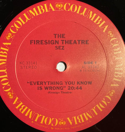 Firesign Theatre Sez* : Everything You Know Is Wrong (LP)