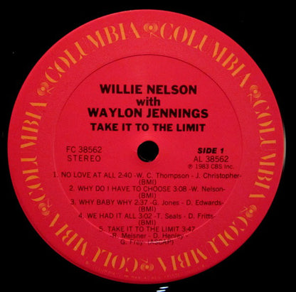 Willie Nelson With Waylon Jennings* : Take It To The Limit (LP, Album, Pit)