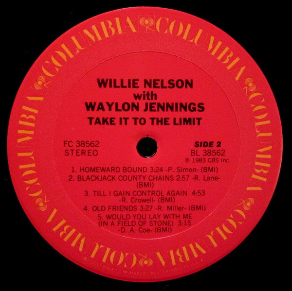 Willie Nelson With Waylon Jennings* : Take It To The Limit (LP, Album, Pit)
