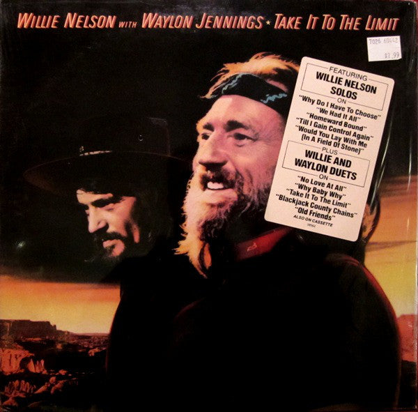 Willie Nelson With Waylon Jennings* : Take It To The Limit (LP, Album, Pit)