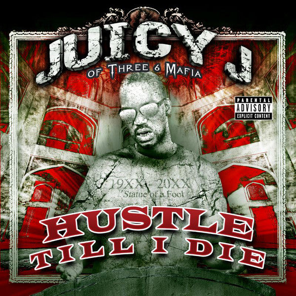 Juicy J of Three 6 Mafia : Hustle Till I Die (CD, Album)