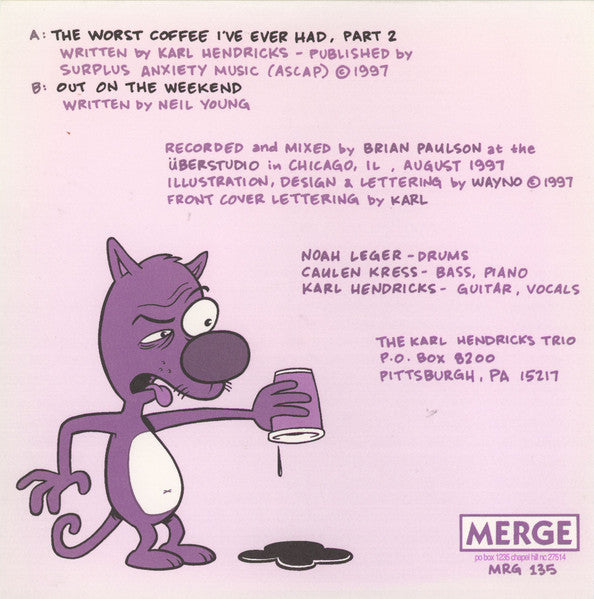 The Karl Hendricks Trio : The Worst Coffee I've Ever Had, Part Two (7")