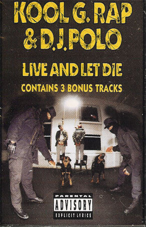 Kool G Rap & D.J. Polo : Live And Let Die (Cass, Album)
