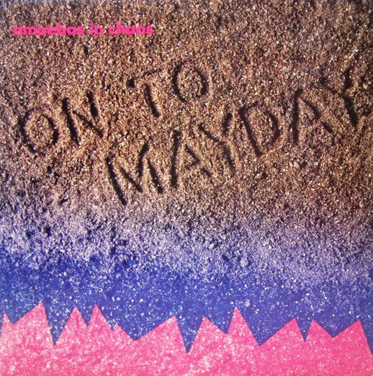Amoebas In Chaos : On To Mayday (LP, Album)