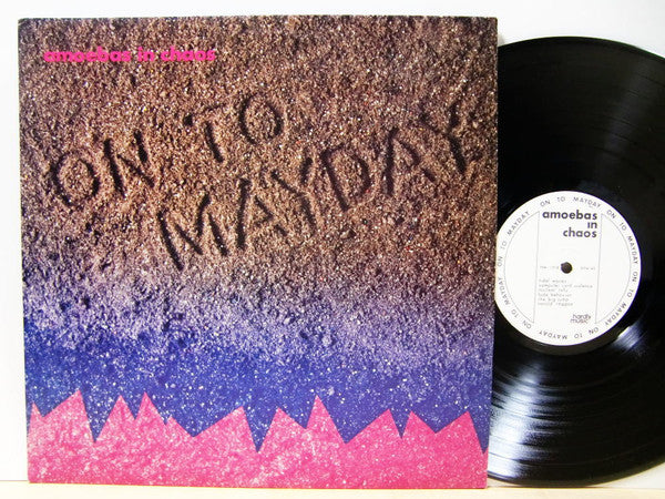 Amoebas In Chaos : On To Mayday (LP, Album)