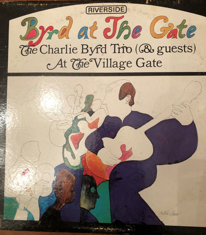 Charlie Byrd Trio (& Guests)* : Byrd At The Gate (LP, Album, Mono, RE, Blu)