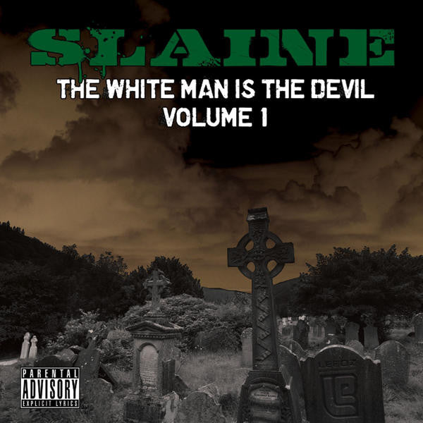 Slaine : The White Man Is The Devil Volume 1 (CD, Mixtape, RE)