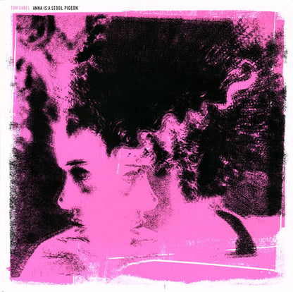 Tom Gabel : Anna Is A Stool Pigeon (7", Single)