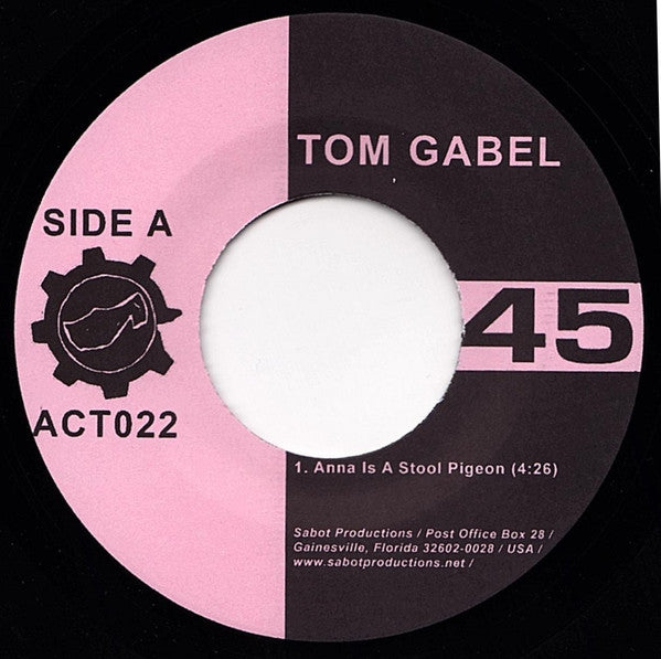 Tom Gabel : Anna Is A Stool Pigeon (7", Single)