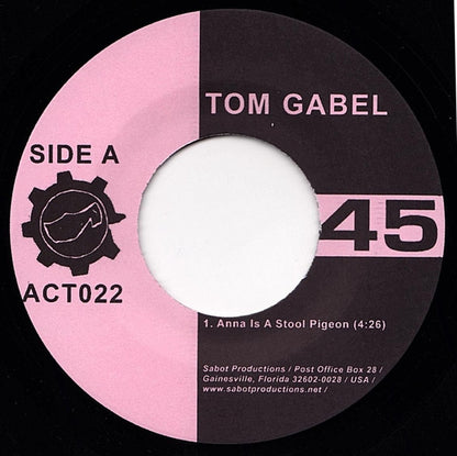 Tom Gabel : Anna Is A Stool Pigeon (7", Single)