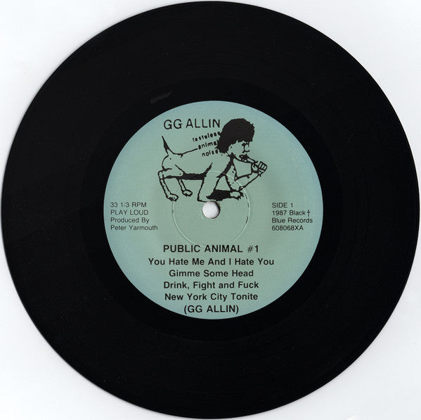 GG Allin : Public Animal #1 (7")