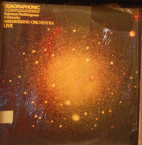 Mahavishnu Orchestra : Between Nothingness & Eternity (LP, Album, Quad)