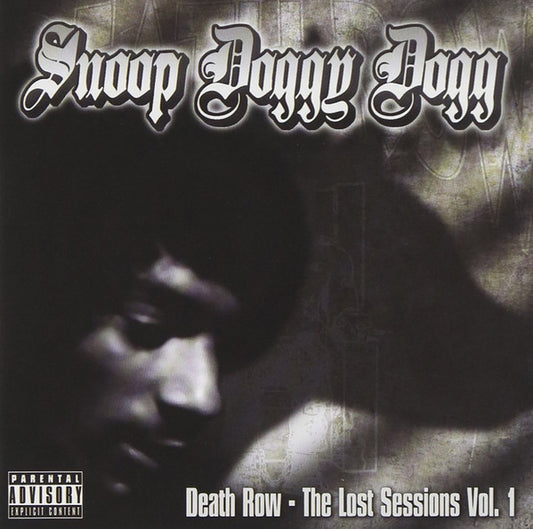 Snoop Doggy Dogg* : Death Row - The Lost Sessions Vol. 1 (CD, Album, Comp)