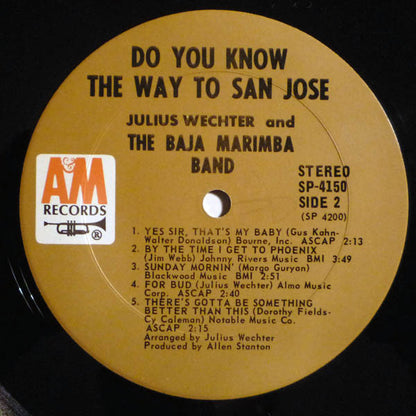 Julius Wechter And The Baja Marimba Band : Do You Know The Way To San Jose? (LP, Album, Pit)