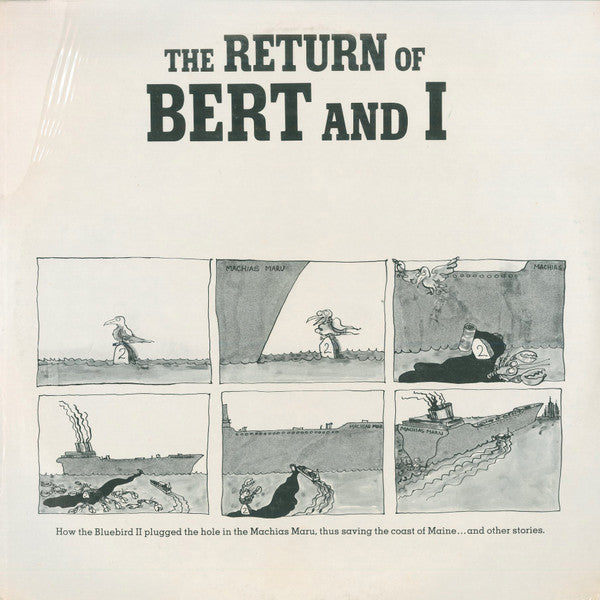 Bob "Bert" Bryan* And Marshall "I" Dodge* : The Return Of Bert And I (LP, Album)
