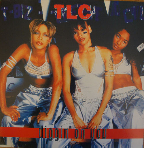 TLC : Diggin' On You (12")