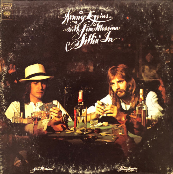 Kenny Loggins With Jim Messina* : Sittin' In (LP, Album, Pit)