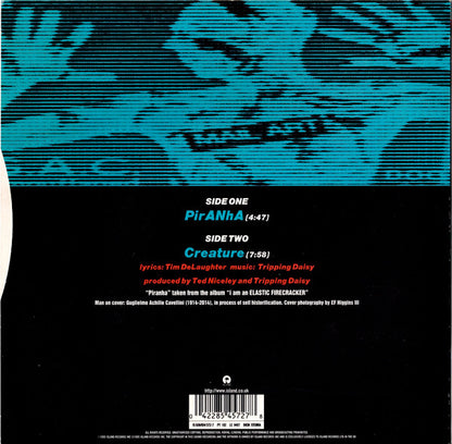 Tripping Daisy : Piranha (7", Single)