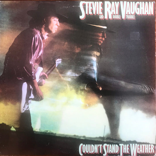 Stevie Ray Vaughan And Double Trouble* : Couldn't Stand The Weather (LP, Album, Pit)
