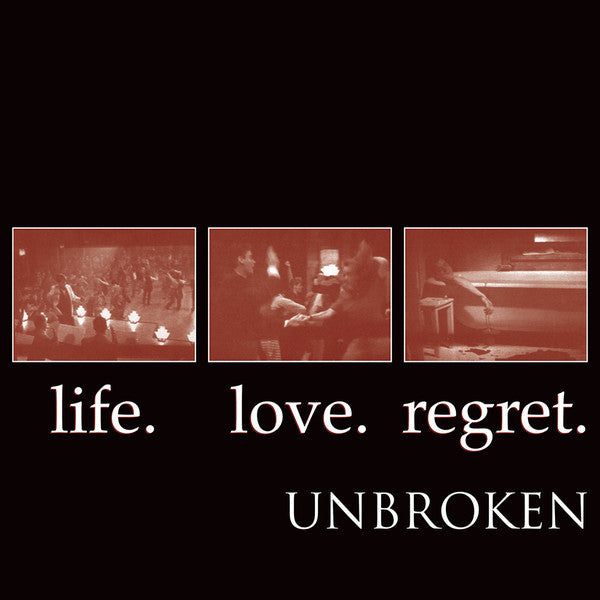 Unbroken : Life. Love. Regret. (CD, Album, RE)