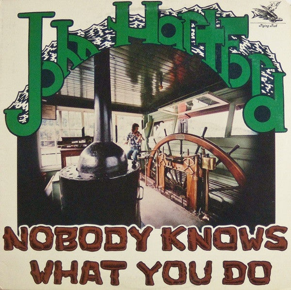 John Hartford : Nobody Knows What You Do (LP, Album, All)