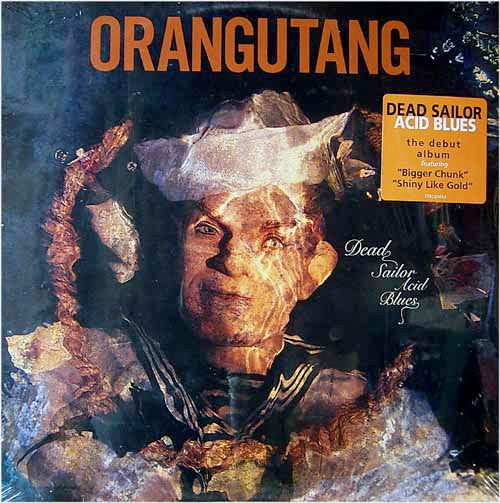 Orangutang : Dead Sailor Acid Blues (LP, Album)