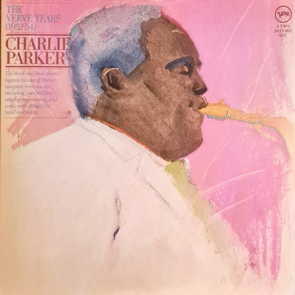 Charlie Parker : The Verve Years (1952-54) (2xLP, Comp)