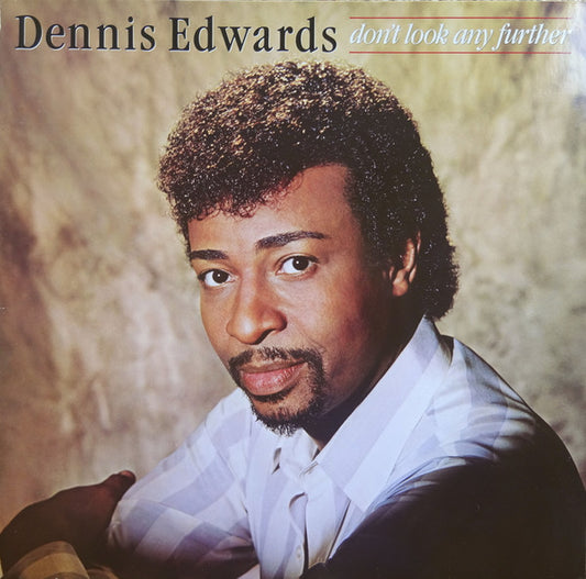 Dennis Edwards : Don't Look Any Further (LP, Album)