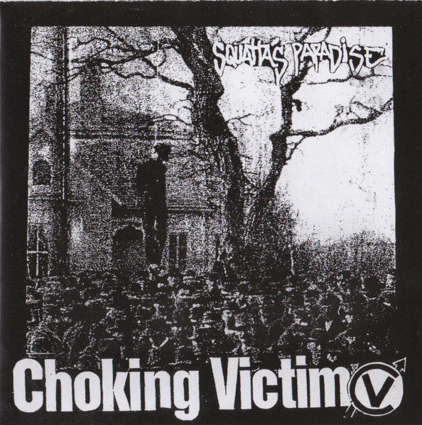 Choking Victim : Crack Rock Steady / Squatta's Paradise Split CD (CD, Comp, RE)