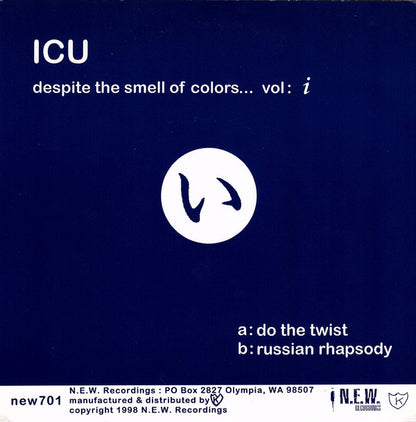 ICU* : Despite The Smell Of Colors... Vol: I (7", Single)