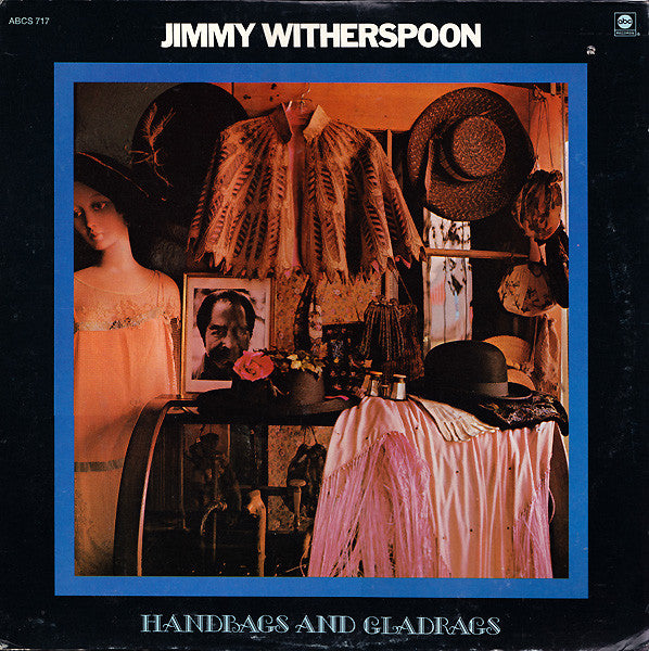 Jimmy Witherspoon : Handbags And Gladrags (LP)