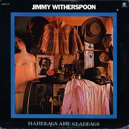 Jimmy Witherspoon : Handbags And Gladrags (LP)