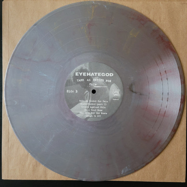 EyeHateGod : Take As Needed For Pain (LP, Album, Ltd, RE, Ran)