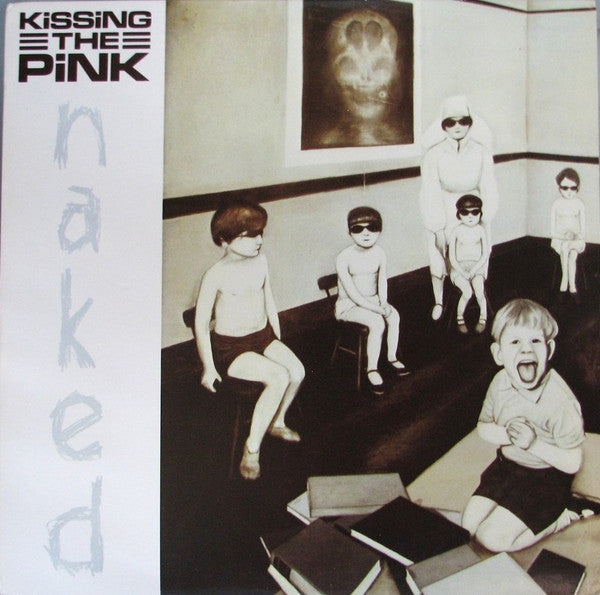 Kissing The Pink : Naked (LP, Album, SP )