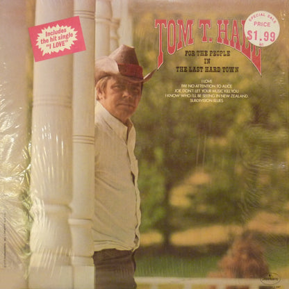 Tom T. Hall : For The People In The Last Hard Town (LP, Album)