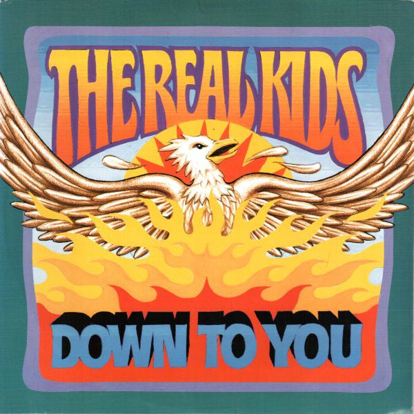 The Real Kids : Down To You (7", Single)