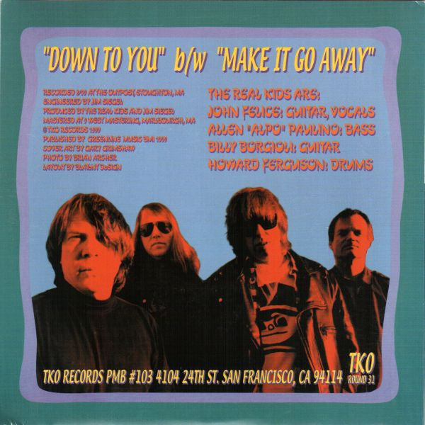 The Real Kids : Down To You (7", Single)