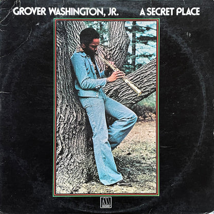 Grover Washington, Jr. : A Secret Place (LP, Album, RE)