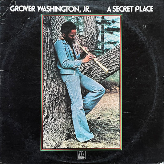 Grover Washington, Jr. : A Secret Place (LP, Album, RE)