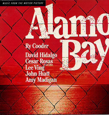 Ry Cooder : Music From The Motion Picture "Alamo Bay" (LP, Album, All)