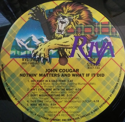 John Cougar* : Nothin' Matters And What If It Did (LP, Album, Club, RE, Col)