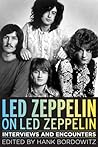 Led Zeppelin on Led Zeppelin: Interviews and Encounters (7) (Musicians in Their Own Words)