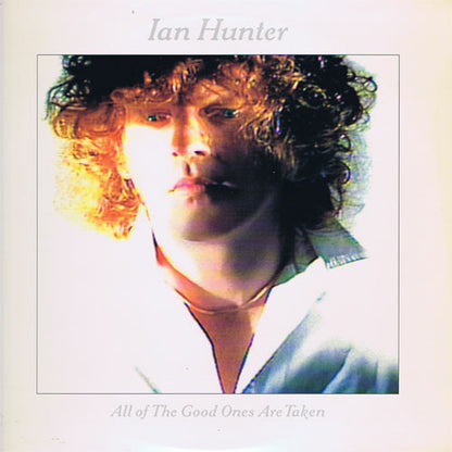 Ian Hunter : All Of The Good Ones Are Taken (LP, Album, Pit)