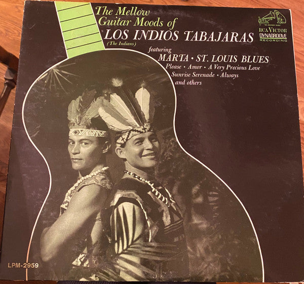 Los Indios Tabajaras : The Mellow Guitar Moods Of Los Indios Tabajaras (LP, Album, Mono)